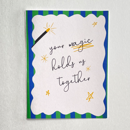 Mini Mother’s Day Card | Your Magic Holds Us Together